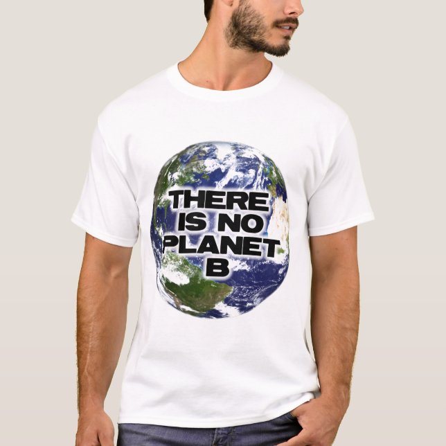 No Planet B T-Shirt (Front)