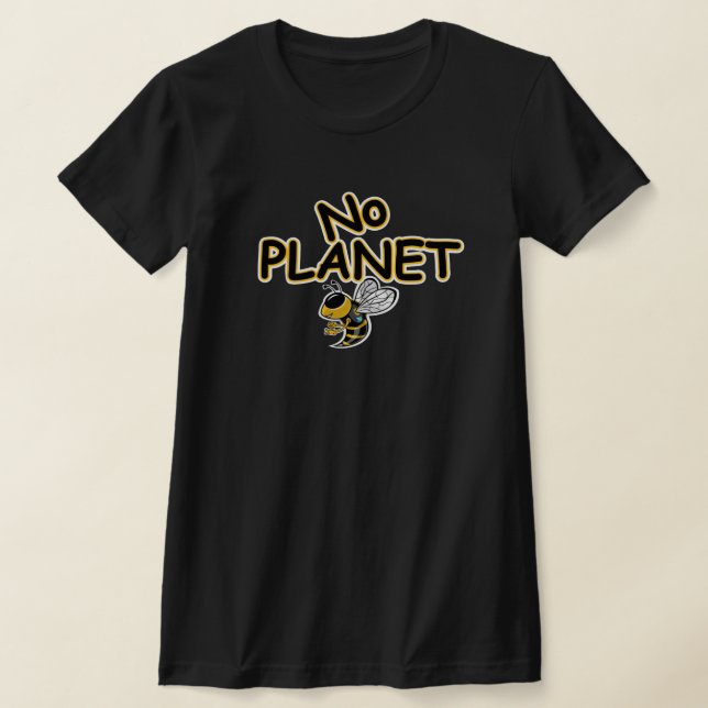 NO PLANET B T-Shirt (Laydown)