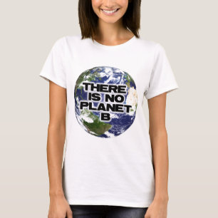 No Planet B T-Shirt