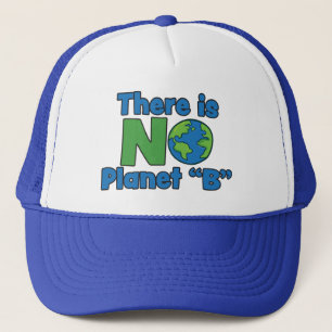 No Planet B Trucker Hat