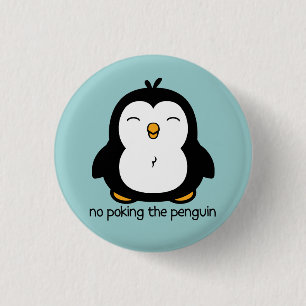 No Poking The Penguin 3 Cm Round Badge