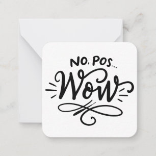 No Pos Wow Tiny Note Cards