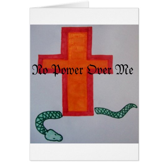 No Power Over Me Note Card