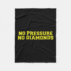 No Pressure No Diamonds Athlete Gym Motivation Fleece Blanket