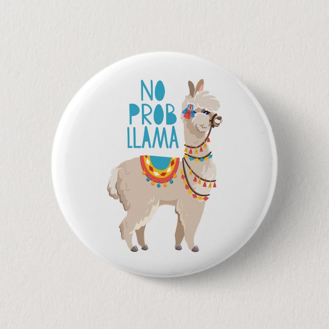 No Prob Llama 6 Cm Round Badge (Front)