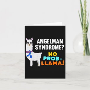 No Prob-llama Angelman Syndrome Warrior Survivor A Card