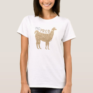 No Prob Llama Champagne gold glitter Sparkles T-Shirt