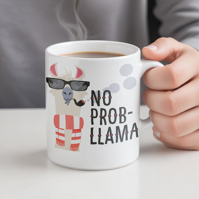 No Prob-Llama Coffee Mug (Nobody wants drama! Show your chill attitude and your quirky side as you have your morning coffee. )