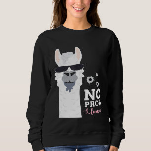 No Prob Llama Cool Llama with Sunglasses Alpaca L Sweatshirt