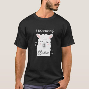 No Prob Llama Cute Funny No Drama Alpaca Lammacorn T-Shirt