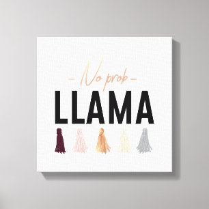 No Prob Llama Gold Tassels Canvas Print