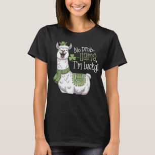 No Prob-llama, I'm Lucky! St. Patrick's Day Llama T-Shirt