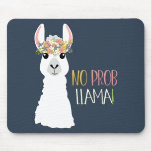 No Prob Llama Mouse Pad