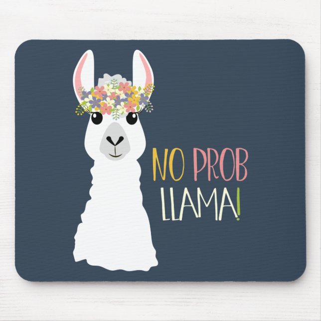 No Prob Llama Mouse Pad (Front)