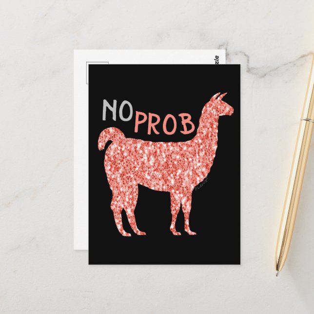 No Prob Llama pink coral glitter Sparkles Postcard (Front/Back In Situ)
