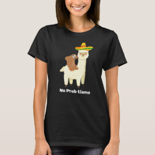 No Prob llama Sloth riding a llama alpaca sombrero T-Shirt
