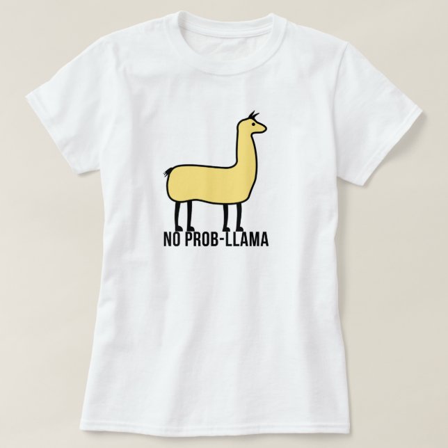 No Prob Llama T-Shirt (Design Front)