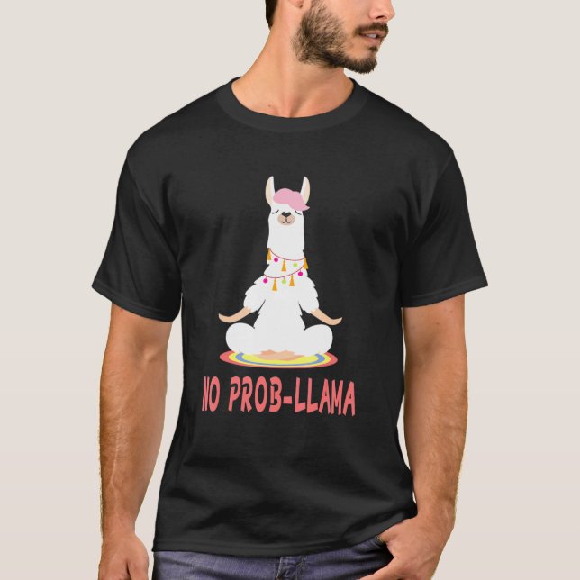 No Prob Llama Yoga Exercise Liffestyle T-Shirt (Front)