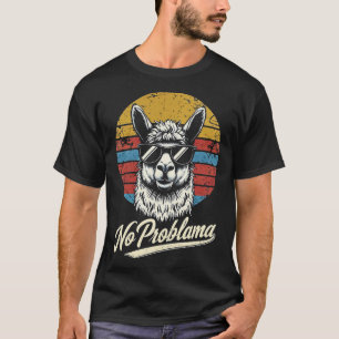 No Problama T-Shirt