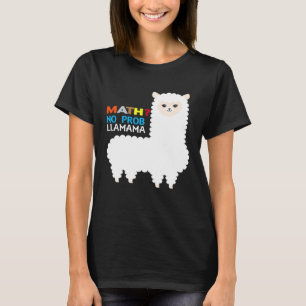 No Problem Llama Alpaca School Math Teacher Premi T-Shirt