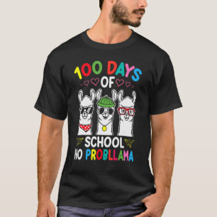NO PROBLLAMA 100 Days Of School Teacher 100th Day T-Shirt