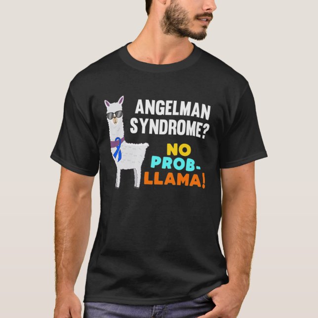 No ProbLlama Angelman Syndrome Warrior Survivor Aw T-Shirt (Front)