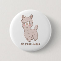 No Probllama Cute Llama Pun