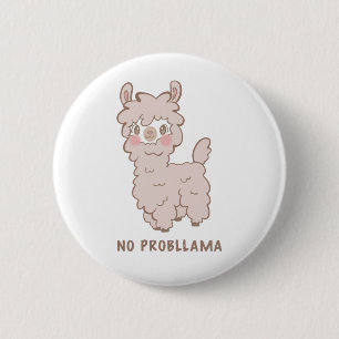 No Probllama Cute Llama Pun 6 Cm Round Badge