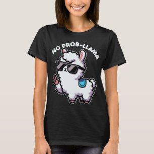 No Probllama Funny Llama Lover Pun T-Shirt