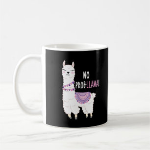 No Probllama Llama Coffee Mug