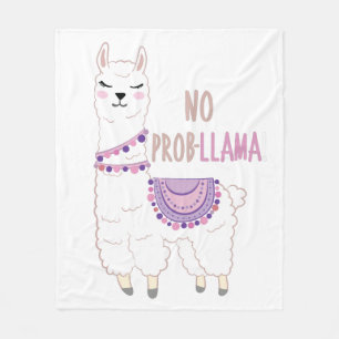 No Probllama Llama Funny Fleece Blanket
