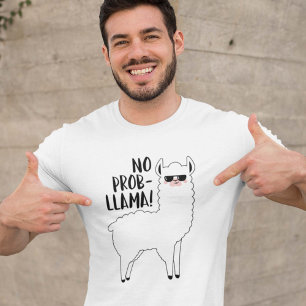 No Probllama T-Shirt
