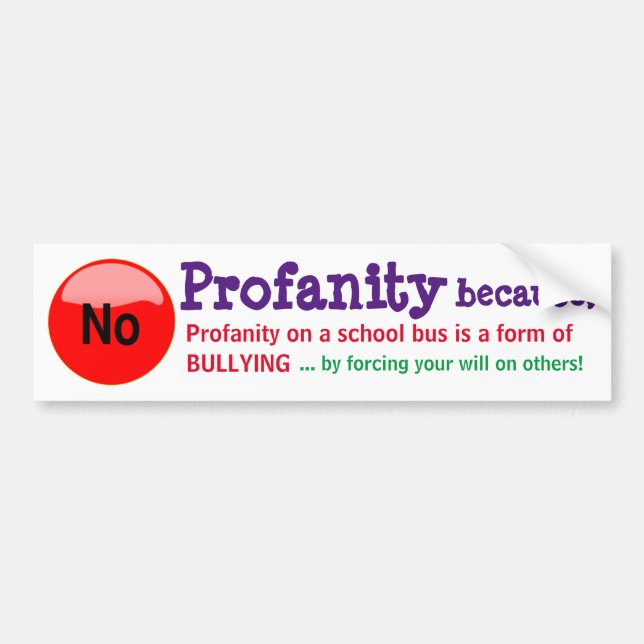 NO Profanity... - Sign/Sticker/Magnet Bumper Sticker (Front)