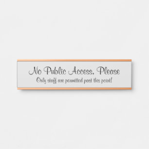 "No Public Access, Please" Sign