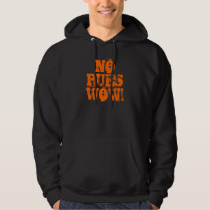 NO PUES WOW ! HOODIE