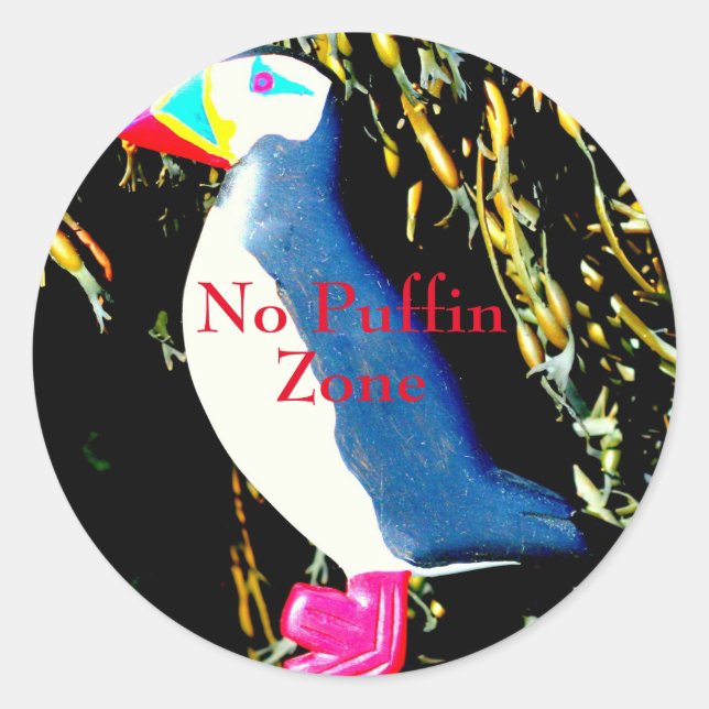 no puffin zone classic round sticker (Front)