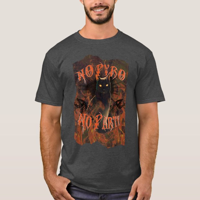 No Pyro No Party T-Shirt (Front)