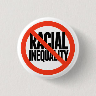No Racial Inequality 3 Cm Round Badge