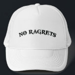 No Ragrets Mispelled Regrets Tattoo Trucker Hat<br><div class="desc">Protip:  You may not actually want to get this as a tattoo.  It seems that the spelling is off.  Unless you think you'll have no regrets.</div>
