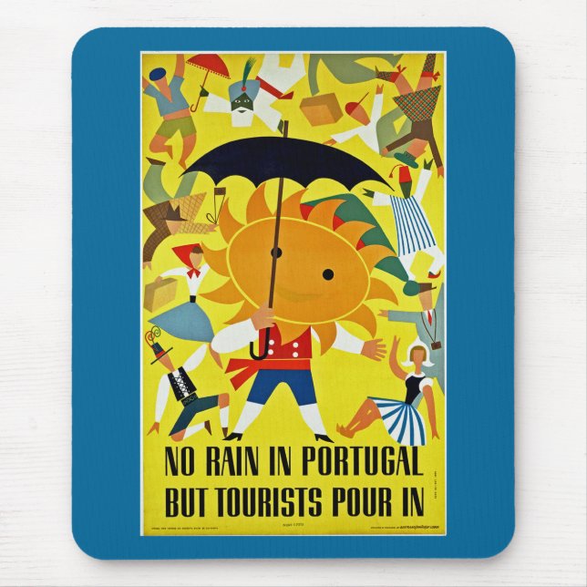 No Rain in Portugal~ But Tourist Pour in Mouse Pad (Front)