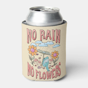 "No Rain, No Flowers" Inspirational Floral Can Cooler