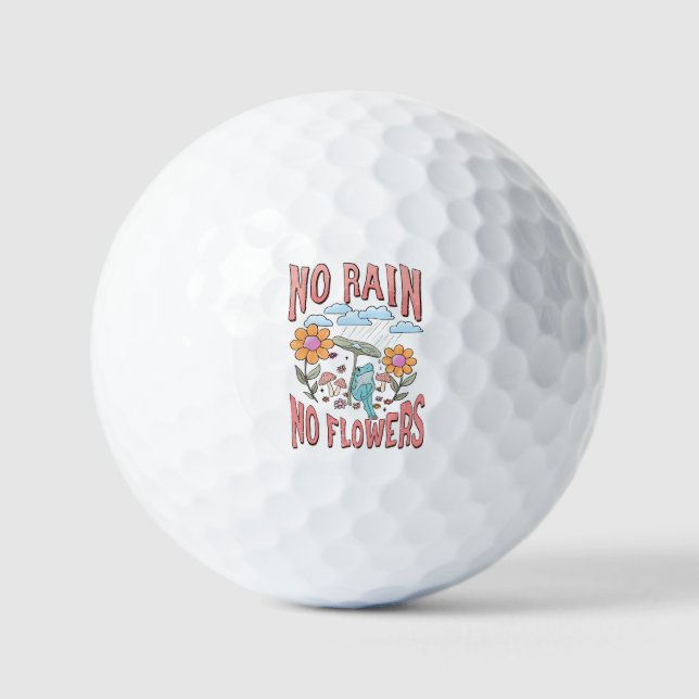 "No Rain, No Flowers" | Inspirational Floral Golf Balls (Front)