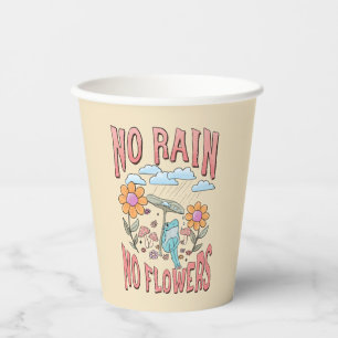 "No Rain, No Flowers" Inspirational Floral Paper Cups