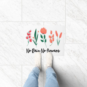 No Rain No Flowers Wildflower Floral Plant Nature Doormat