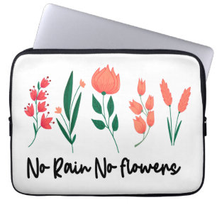 No Rain No Flowers Wildflower Floral Plant Nature Laptop Sleeve