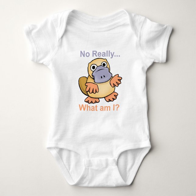 No Really... What am I? Platypus Baby Bodysuit (Front)