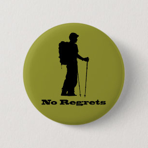 No Regrets 6 Cm Round Badge