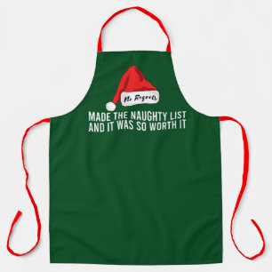 No Regrets Made The Naughty List Christmas Apron