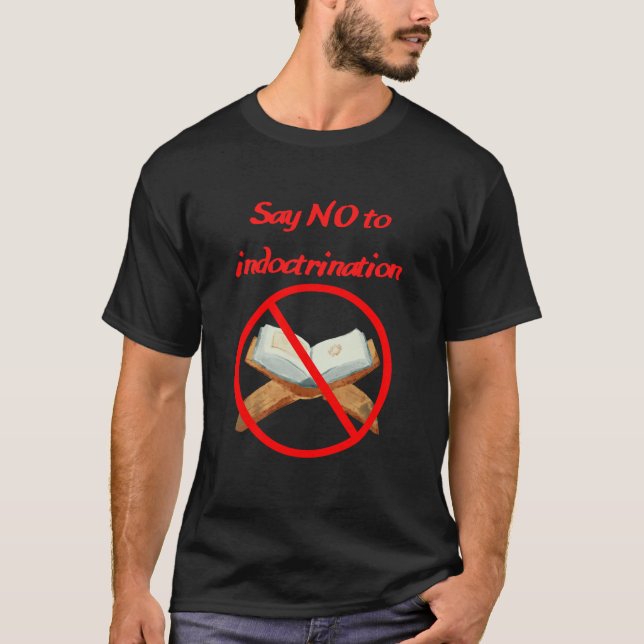No religious indoctrination T-Shirt (Front)