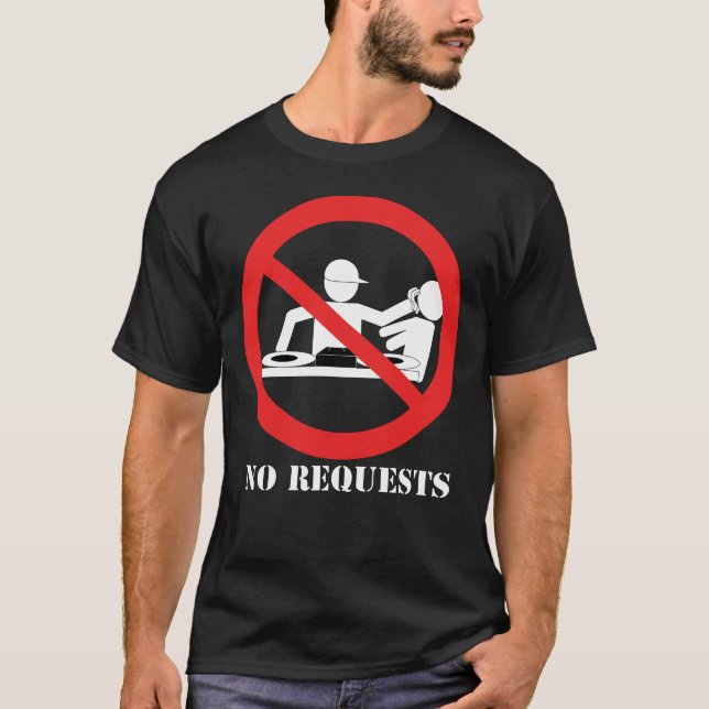 No Request DJ Shirts for Dark Colors (Front)
